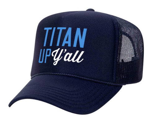 Titan up y’all hat